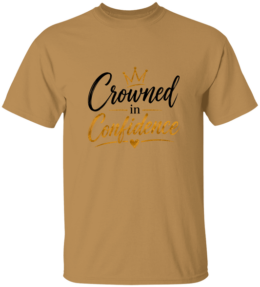 Crowned in Confidence Inspirational T-Shirt | Faith & Empowerment Graphic Tee