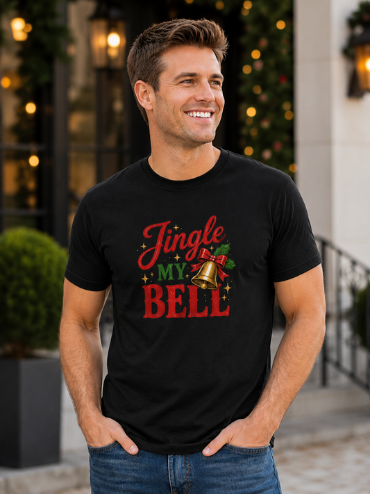 Jingle My Bell Christmas Shirt | Funny Christmas Tee | Retro Holiday Shirt | Christmas Party Shirt | Cute Festive Graphic Tee | Unisex Christmas GiftT-Shirt