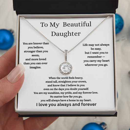 To My Beautiful Daughter – You Are Braver, Stronger & More Loved Than You Know | Heart Necklace Gift from Mom | I Love You Forever”