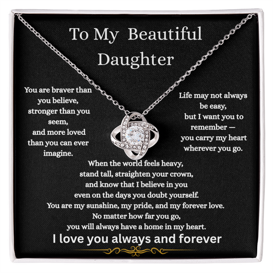 “To My Beautiful Daughter – You Are Braver, Stronger & More Loved Than You Know | Heart Necklace Gift from Mom | I Love You Forever”